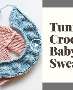 How to Tunisian Crochet Baby Sweater