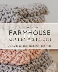 How To Knit A Farmhouse Kitchen Dishcloth  Knit Dishcloth For Beginners