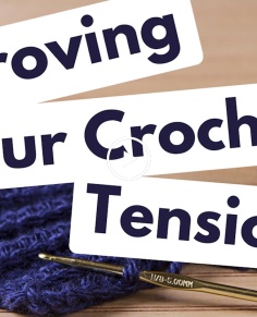 Improving Your Crochet Tension