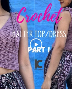 Crochet Halter TopDress : The Dragonfly Summer Projects - PART  1 ( Free Pattern XS - XXL )