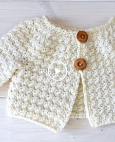How to crochet a simple textured baby  children's cardigan - The Esme Cardigan