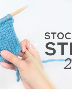 STOCKINETTE STITCH for Beginners