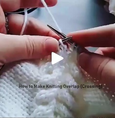 How to Make Knitting Overlap (Crossing)