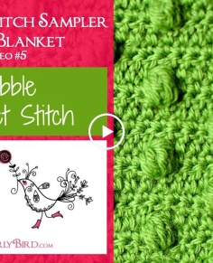 Bobble Stitch  (Crochet Stitch Sampler Baby Blanket Video 5)