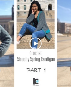Crochet Slouchy Spring Cardigan : Part 1 ( Free Pattern Sizes XS - XXL )