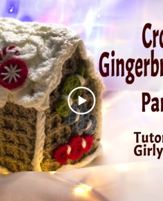 Crochet Gingerbread House Project Tutorial - Part 1 of 2  Girlybunches