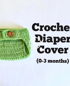 How to Crochet Diaper Cover (0-3 months)