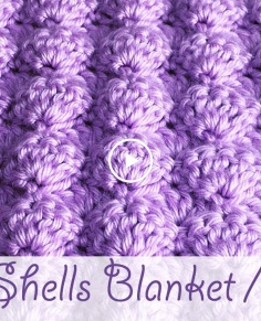 Easy Crochet - 3D Puffed Shell Stitch (Baby Blanket  Scarf)