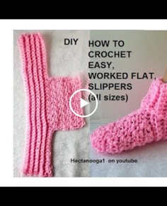 Easy Crochet Slippers worked flat Beginner friendly 2531 2 yrs to adult xl