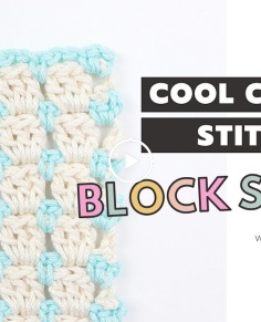 COOL CROCHET STITCHES: How To Crochet The BLOCK STITCH  PLUS a Written Tutorial amp; SURPRISE PATTERN!